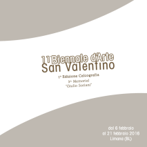 XI Biennale d’Arte San Valentino | Limana (Belluno)